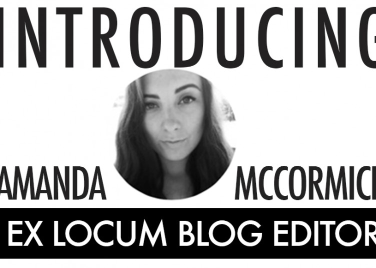 amanda mccormick - new exlocum blog editor!